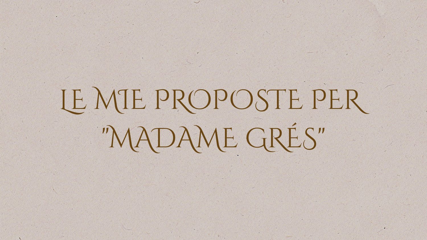 Madame Grès: proposta stilistica per la maison, pagina 7